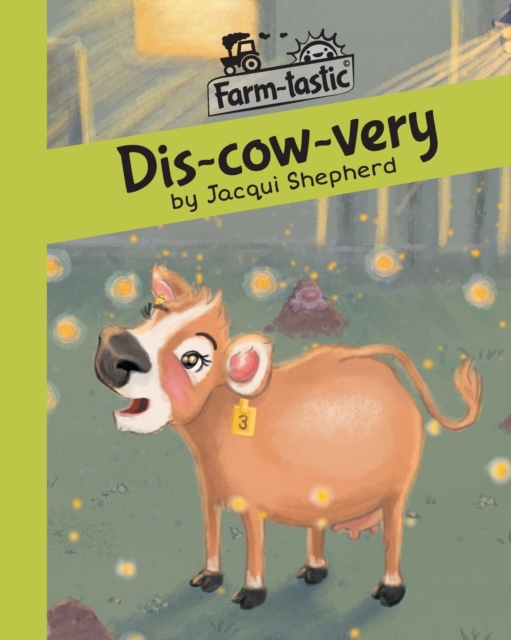Dis-Cow-Very : Fun with Words, Valuable Lessons, Paperback / softback Book