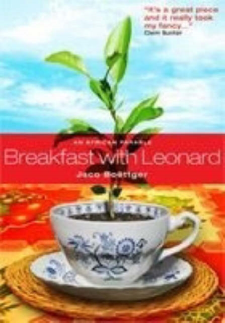 Breakfast with Leonard : A Conversation About the Psychological and Mental Liberation of Africa, Paperback / softback Book