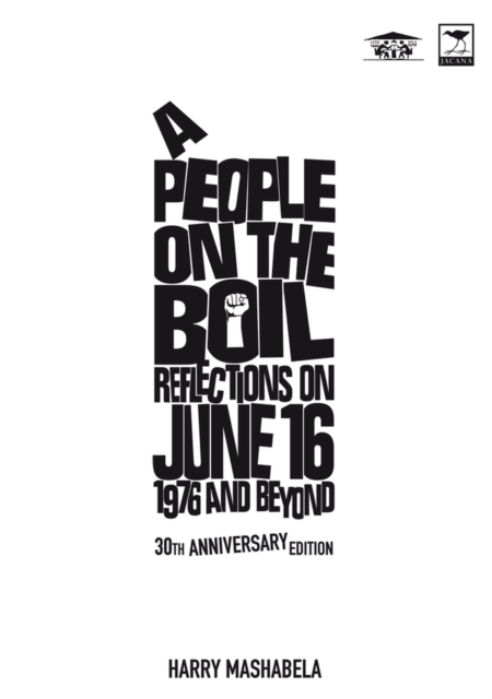A people on the boil : Reflections on 1976 and beyond 30th anniversary edition, Book Book
