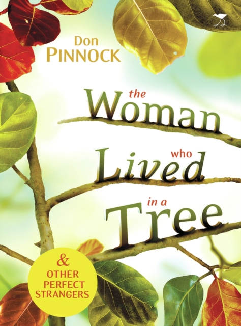 The woman who lived in a tree and other perfect strangers, Book Book