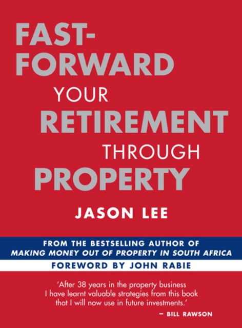 Fast-Forward Your Retirement through Property, EPUB eBook