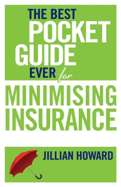 The Best Pocket Guide Ever for Minimising Insurance, PDF eBook