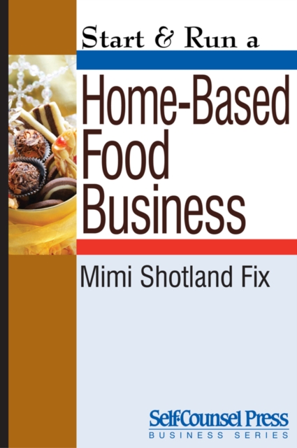 Start & Run a Home-Based Food Business, EPUB eBook