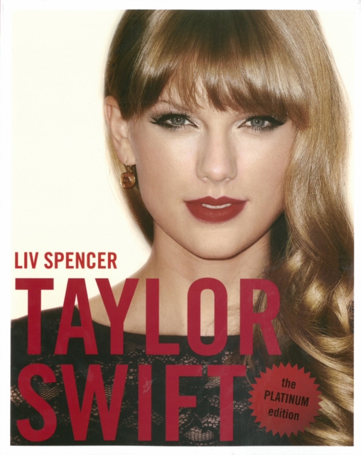 Taylor Swift : The Platinum Edition, Paperback / softback Book