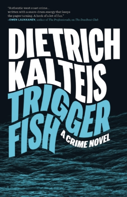 Triggerfish : A Crime Novel, Paperback / softback Book