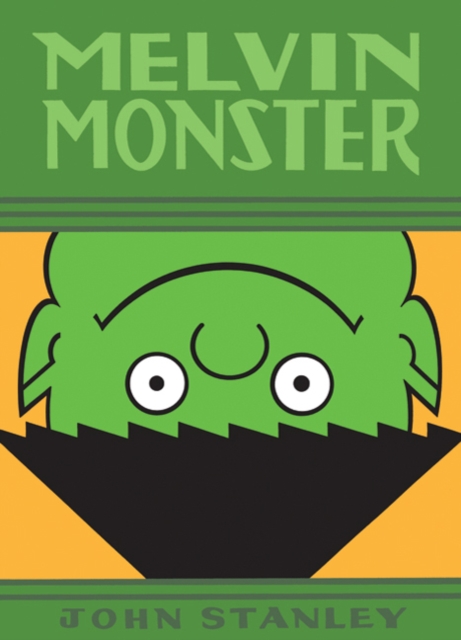 Melvin Monster : More Maniacial Monster Meltdowns!, Hardback Book