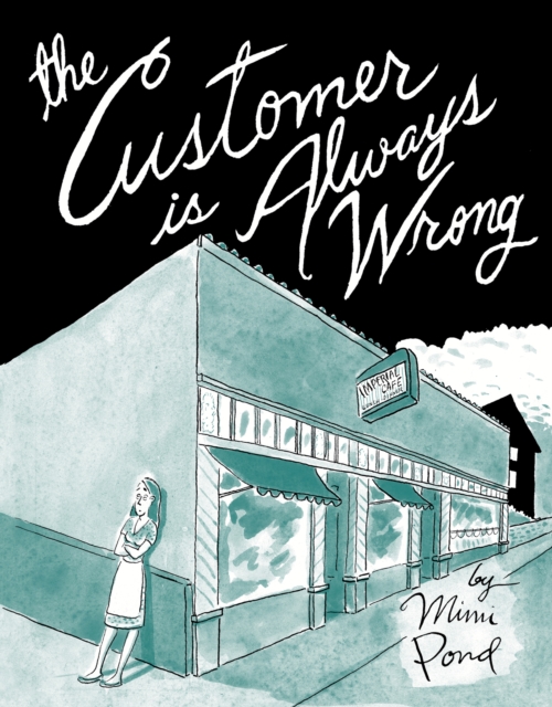 The Customer is Always Wrong, Hardback Book