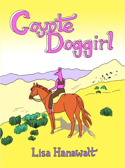 Coyote Doggirl, Hardback Book
