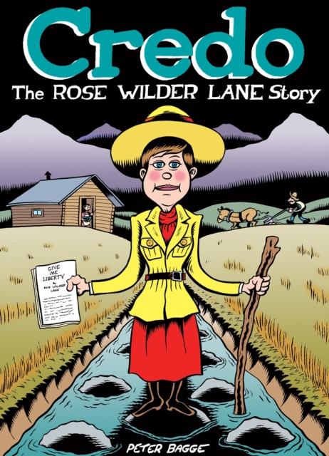 Credo : The Rose Wilder Lane Story, Hardback Book