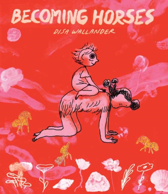 Becoming Horses, Paperback / softback Book
