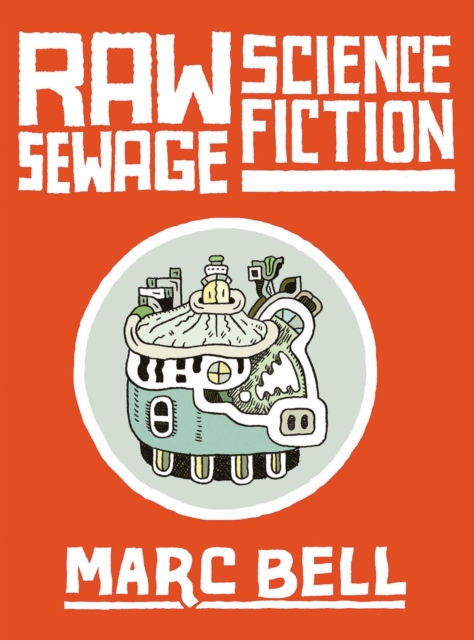 Raw Sewage Science Fiction, Hardback Book