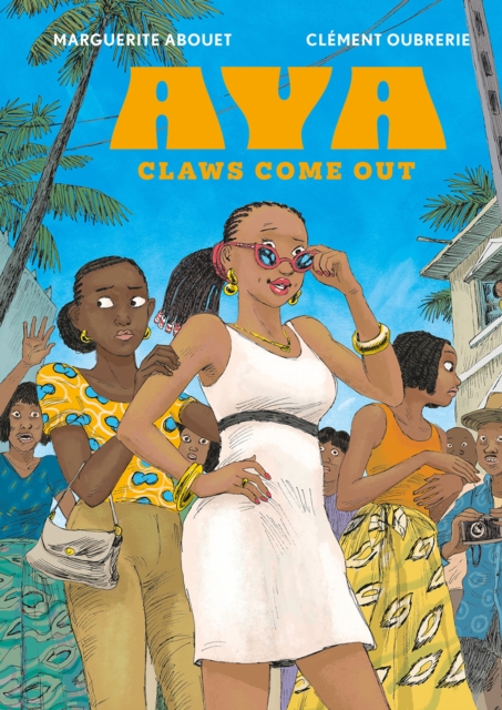 Aya: Claws Come Out : Claws Come Out, EPUB eBook