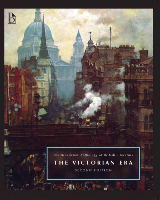 The Broadview Anthology of British Literature Volume 5: The Victorian Era, PDF eBook