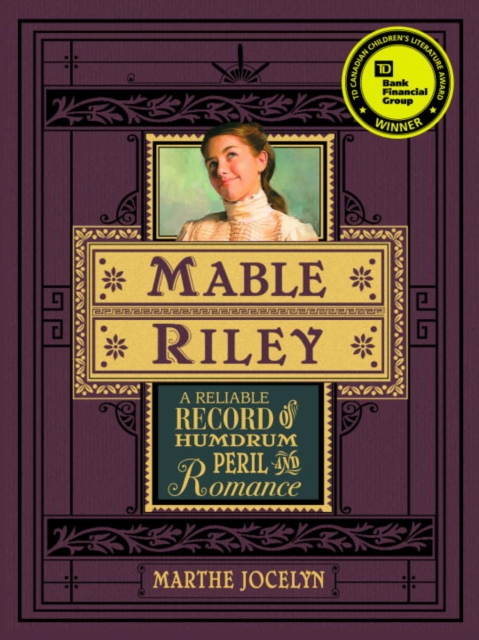 Mable Riley : A Reliable Record of Humdrum, Peril, and Romance, EPUB eBook