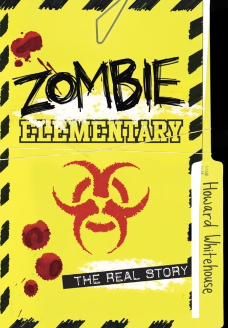 Zombie Elementary: The Real Story, Paperback / softback Book
