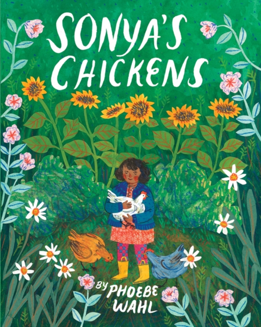 Sonya's Chickens, Hardback Book