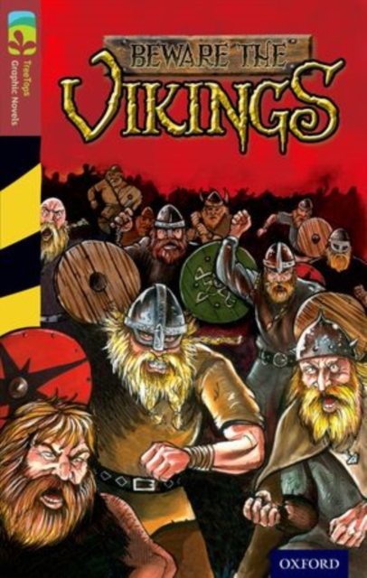 Oxford Reading Tree TreeTops Graphic Novels: Level 15: Beware The Vikings, Paperback / softback Book