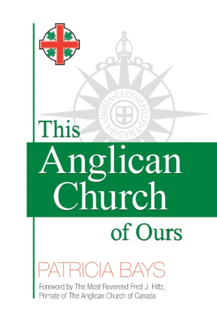 This Anglican Church of Ours, Paperback / softback Book