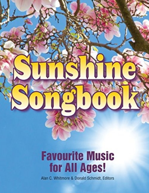 Sunshine Songbook : Music for All Ages, Spiral bound Book