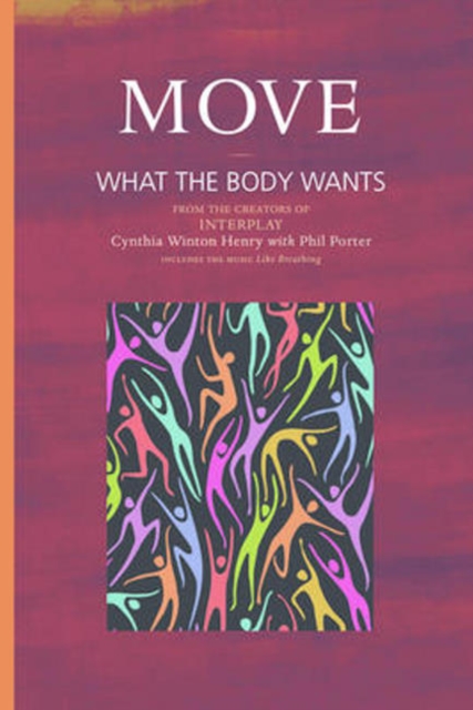 Move : What the Body Wants, Paperback / softback Book