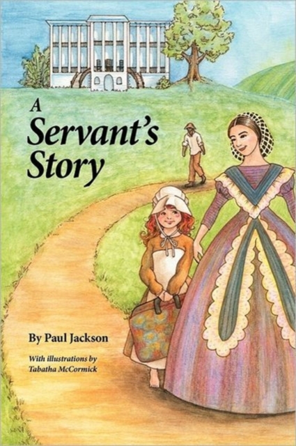 A Servant's Story, Paperback / softback Book