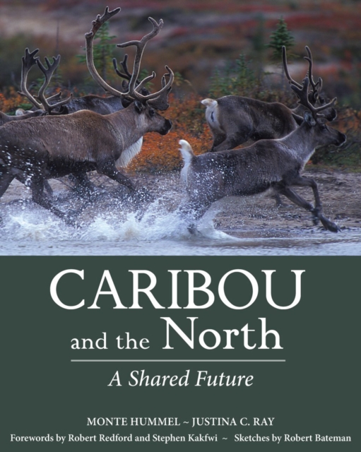 Caribou and the North : A Shared Future, PDF eBook