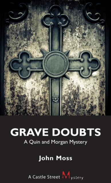 Grave Doubts : A Quin and Morgan Mystery, PDF eBook