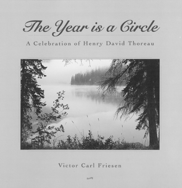 The Year Is a Circle : A Celebration of Henry David Thoreau, EPUB eBook