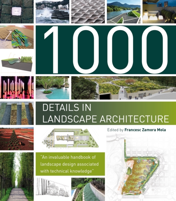 1000 Details in Landscape Architecture: A Selection of the World's Most Interesting Landscaping Elements, Hardback Book