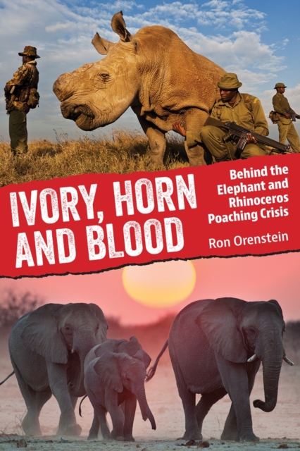 Ivory, Horn and Blood, Hardback Book