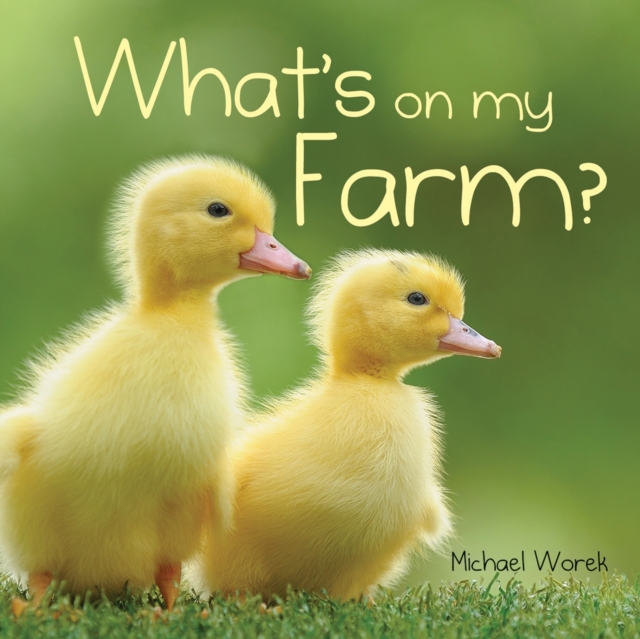 What's on My Farm?, Hardback Book