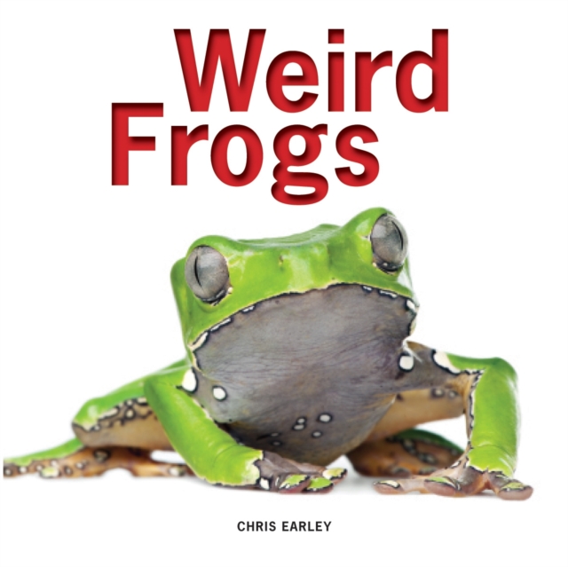 Weird Frogs, Paperback / softback Book