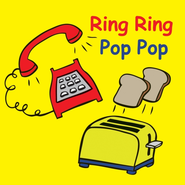 Ring Ring Pop Pop, Board book Book