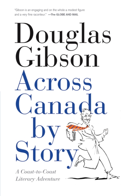 Across Canada By Story : A Coast-to-Coast Literary Adventure, EPUB eBook