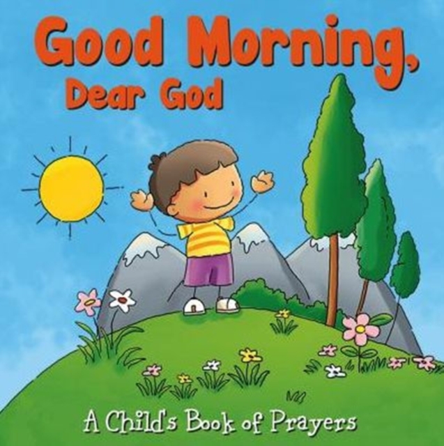 Good Morning, Dear God, Board book Book