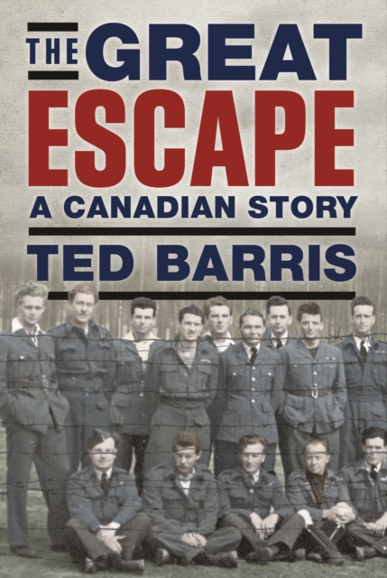 The Great Escape : A Canadian Story, EPUB eBook