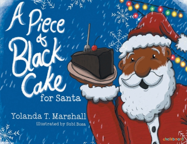 A Piece of Black Cake for Santa, Paperback / softback Book