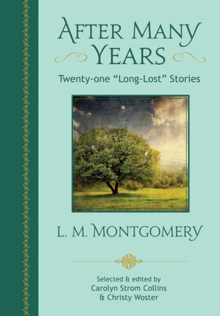 After Many Years : Twenty-one "Long-Lost" Stories, EPUB eBook