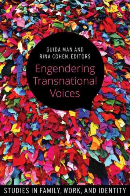 Engendering Transnational Voices : Studies in Family, Work, and Identity, Paperback / softback Book