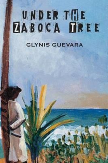Under the Zaboca Tree, Paperback / softback Book