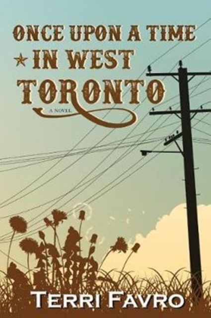Once Upon a Time in West Toronto, Paperback / softback Book