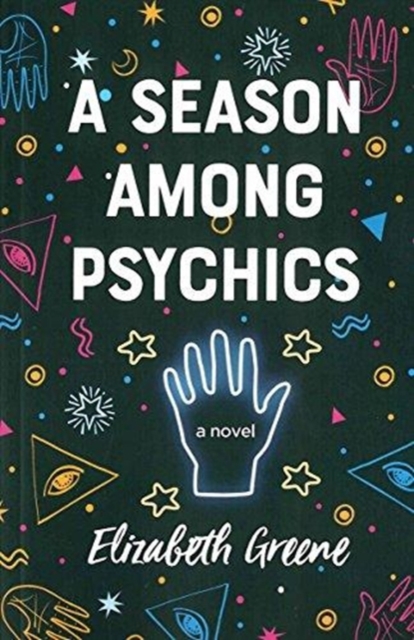 A Season Among Psychics, Paperback / softback Book