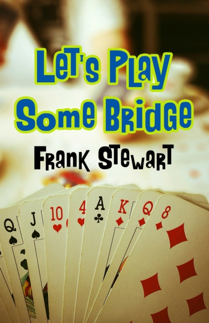 Let's Play Some Bridge, Paperback / softback Book