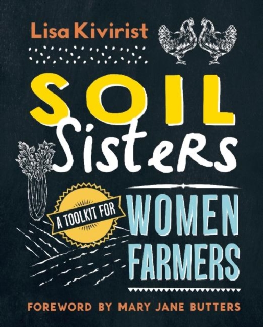 Soil Sisters : A Toolkit for Women Farmers, PDF eBook
