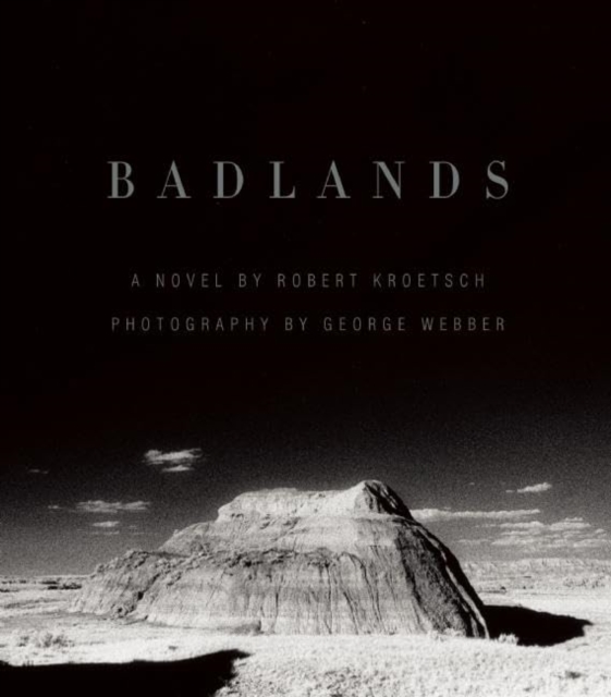 Badlands : An Illustrated Tribute, Hardback Book