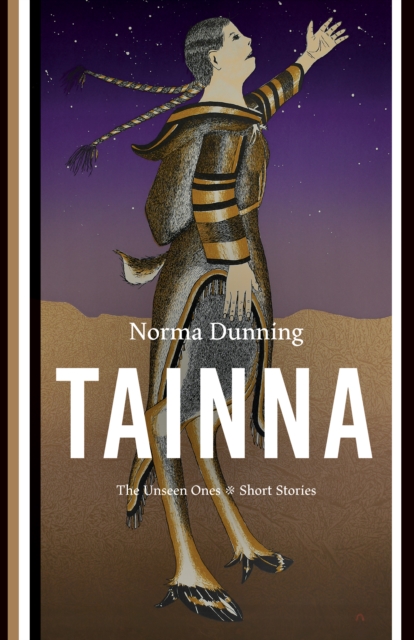Tainna : The Unseen Ones, Short Stories, Paperback / softback Book