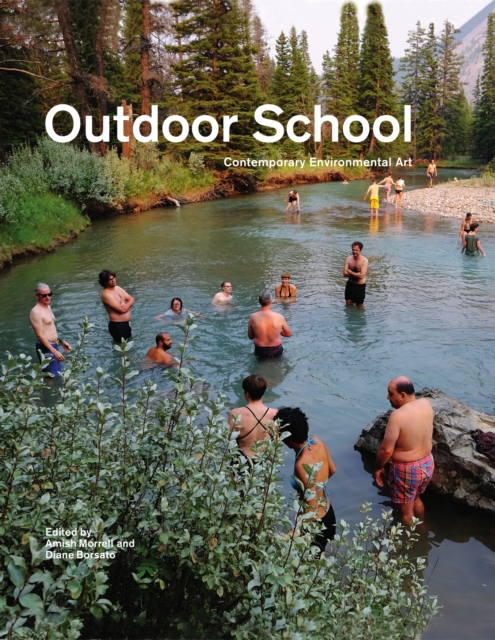 Outdoor School : Contemporary Environmental Art, Hardback Book