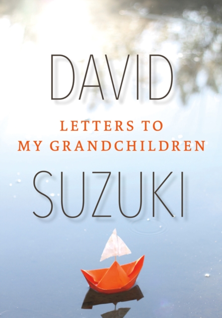 Letters to My Grandchildren, Hardback Book