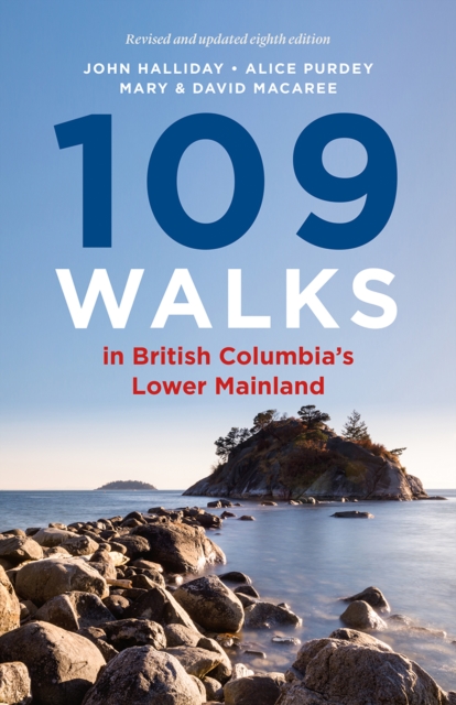 109 Walks in British Columbia’s Lower Mainland, Paperback / softback Book