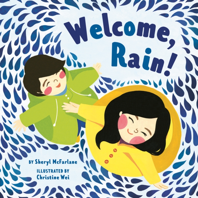 Welcome Rain, Hardback Book